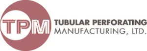 TPM Tubular Perforating Manufacturing, Ltd